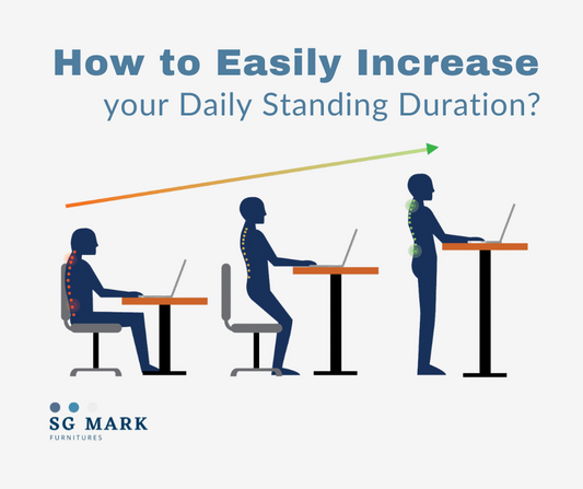 How to Easily Increase your Daily Standing Duration?