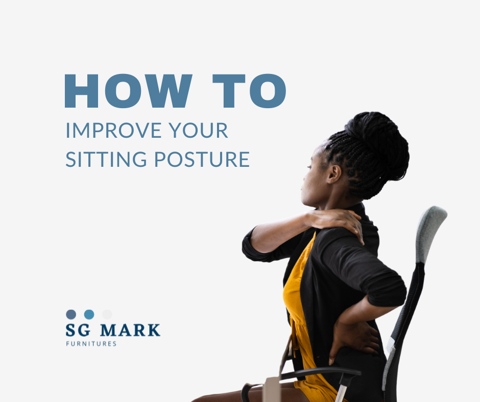 How to Improve your Sitting Posture? – SG Mark