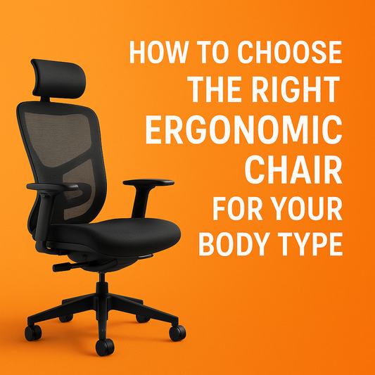 How to Choose the Right Ergonomic Chair for Your Body Type
